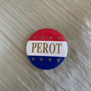 PEROT pinback button. FREE🔥🔥 w/ any other purchase!